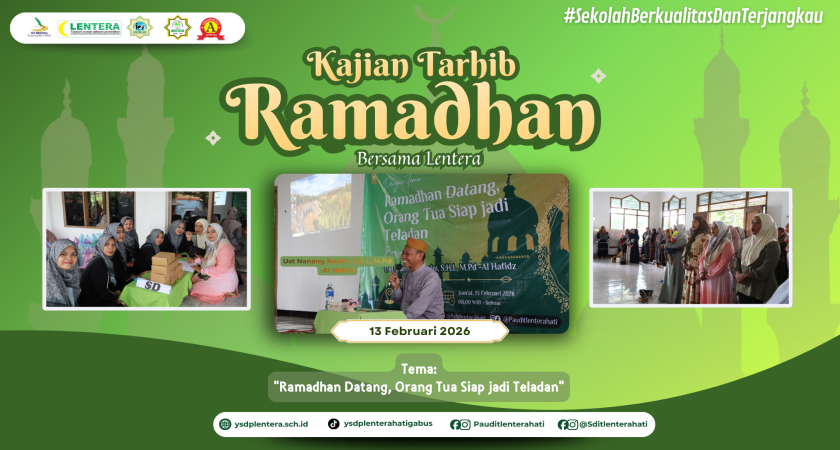 Kajian Tarhib Ramadhan Bersama Lentera Hati